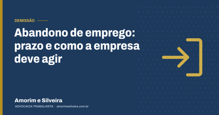 Abandono de emprego: prazo e como a empresa deve agir
