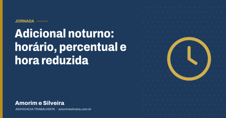 Adicional noturno: horário, percentual e hora reduzida
