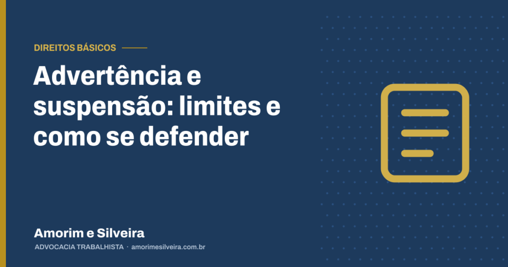 Advertência e suspensão: limites e como se defender