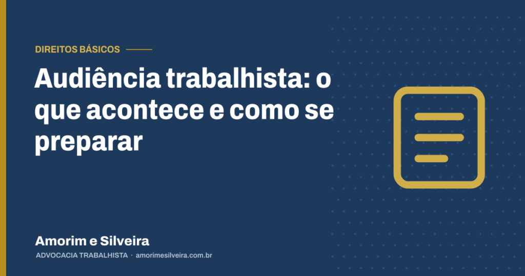 Audiência trabalhista: o que acontece e como se preparar