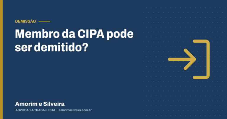 Membro da CIPA pode ser demitido?