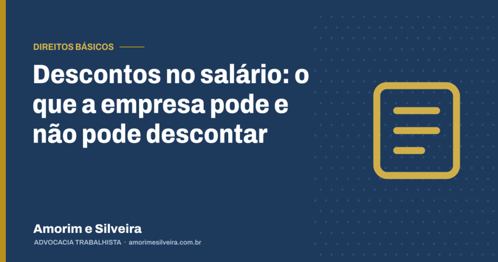 Descontos no salário: o que a empresa pode e não pode descontar