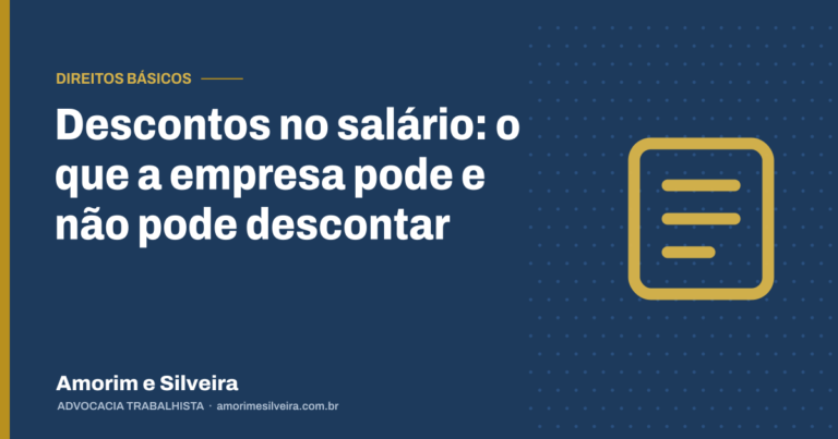Descontos no salário: o que a empresa pode e não pode descontar