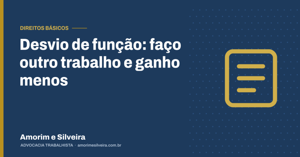 Desvio de função: faço outro trabalho e ganho menos
