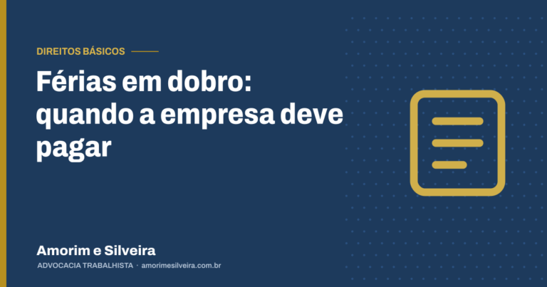 Férias em dobro: quando a empresa deve pagar