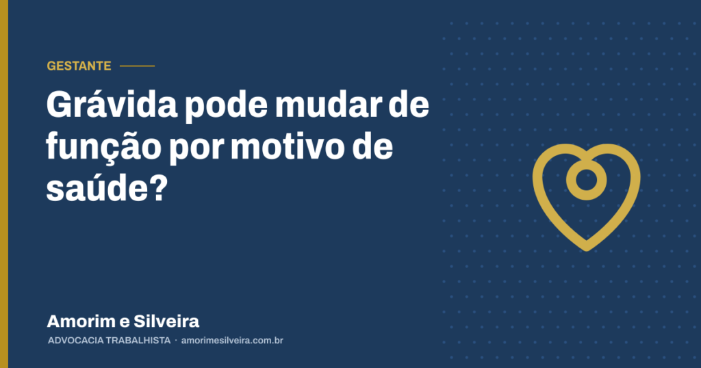 Grávida pode mudar de função por motivo de saúde?