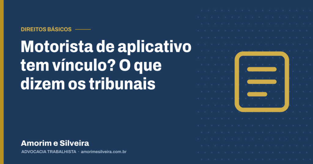 Motorista de aplicativo tem vínculo? O que dizem os tribunais