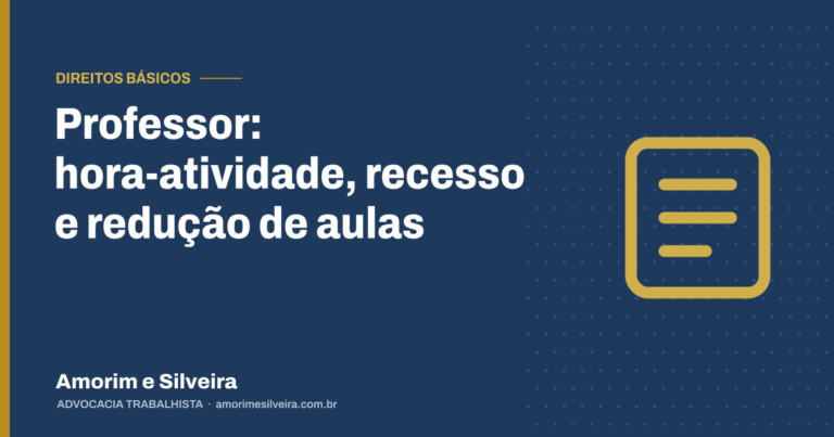 Professor: hora-atividade, recesso e redução de aulas