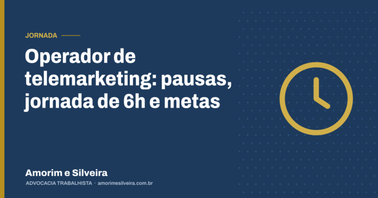 Operador de telemarketing: pausas, jornada de 6h e metas