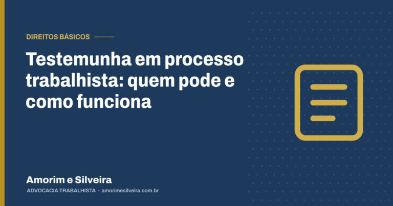 Testemunha em processo trabalhista: quem pode e como funciona