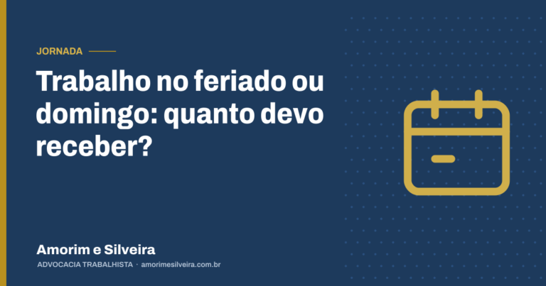 Trabalho no feriado ou domingo: quanto devo receber?